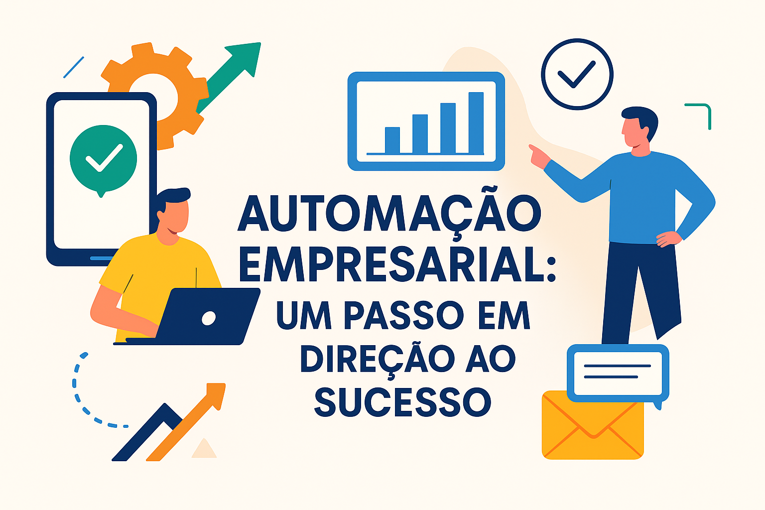 Automação empresarial: um passo em direção ao sucesso